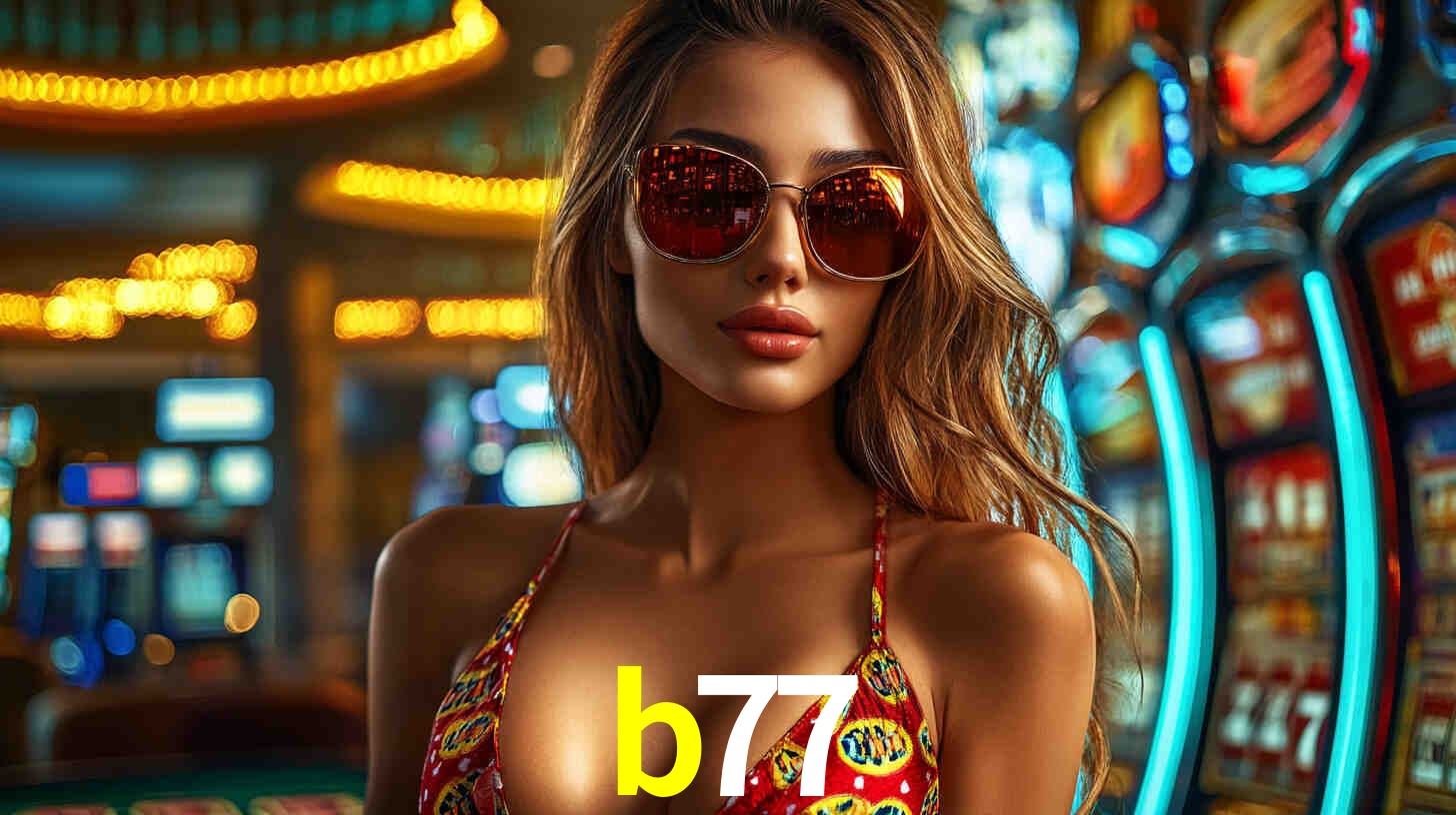 Ofertas Imperdíveis na b77: Promoções e Bônus Que Valem a Pena